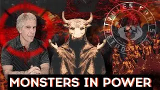 Monsters in Power: The Epstein Secret in Plain Sight!!