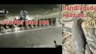 Hyderabad heavy rain flooded.bandlaguda road per fish..