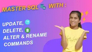 Step-by-Step Guide to SQL UPDATE, DELETE, ALTER & RENAME Commands