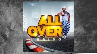 Brido - Allover ( Official Lyrics Video )