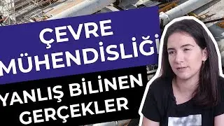 Çevre Mühendisi nedir? Ne iş yapar? | Marmara Üniversitesi - Çevre Mühendisliği Okumak!