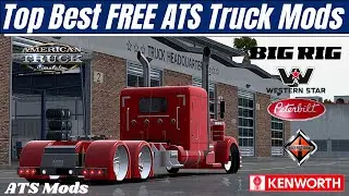 ✅ American Truck Simulator | Top Best Free ATS Truck Mods [ATS 1.43/1.42]