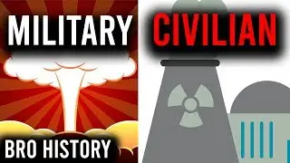 Nuclear Energy vs Nuclear Weapons | Bro History Podcast