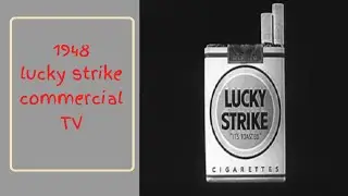 AMAZING RARE FOOTAGE : Lucky Strike Cigarette Commercial -1948