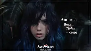 Roxen - Amnesia | Türkçe Çeviri | Eurovision 2021 🇷🇴 Romanya