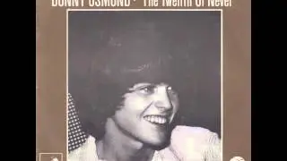 Donny Osmond - The Twelfth Of Never