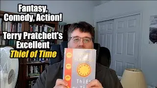 Classic Pratchett! Review: Thief of Time