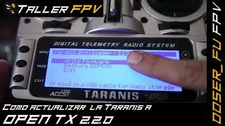 Como actualizar la FrSky Taranis a Open TX 2.2.0 LUA Scripts