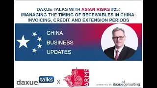 Ep 25: Managing the timing of receivables in China: Invoicing, Credit, and Extension Periods