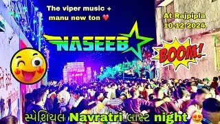 Naseeb star band 2024 12-10-2024 At-tf group Rajpipla viper music +manu new ton