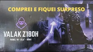 COMPREI UM MONITOR GAMER  Z180H, 24 POL DA MANCER O VALAK