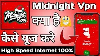 Midnight vpn | Midnight vpn app kaise use kare | How to use midnight vpn app | Midnight vpn app