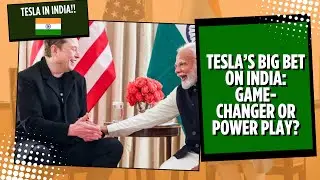 Why Tesla&rsquo;s Expansion Into India Could Transform the EV Landscape
