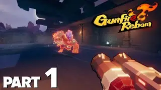 Gunfire Reborn Gameplay Part 1 | Tutorial, First Run & Solo Lu Wu Boss Fight | No Commentary PC