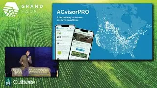 Cultivate 2023 Canadian Startup Pitches: Patrick Walther, AGVisorPRO