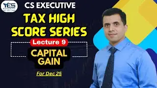 Direct Tax (Practical Questions) Revision Series For Dec 25 | Lecture 9 | CMA Vipul Shah
