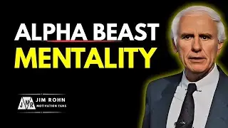 ALPHA BEAST MENTALITY - Jim Rohn Best Motivational Video Speeches Compilation