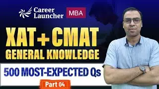 XAT 2026 + CMAT 2026 GK | Most Expected Questions (Part 4) | Complete GK Prep for MBA Exams