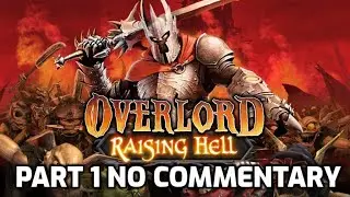 Overlord: Raising Hell [Good] Play/Walkthrough Part 1 Gameplay [No Commentary] [Full Game]