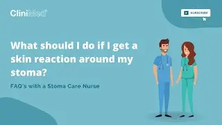 What should I do if I get a skin reaction around my stoma? - Leisa McParland, Stoma Care Nurse