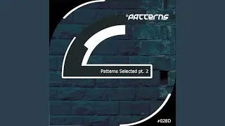 Strictly Patterns (Sutter Cane Remix)