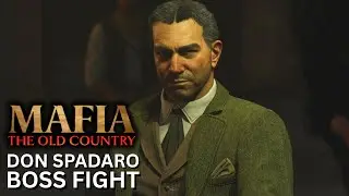 Don Spadaro Boss Fight - Mafia The Old Country