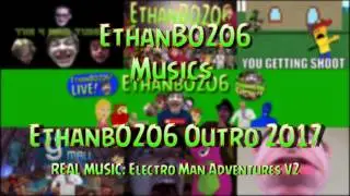 Ethanb0206 Musics - Outro 2017