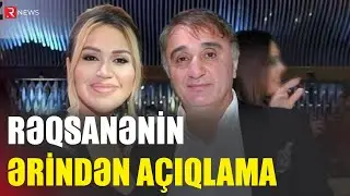 Həbs edilən Rəqsanənin ərindən ilk a&ccedil;ıqlama - RTV