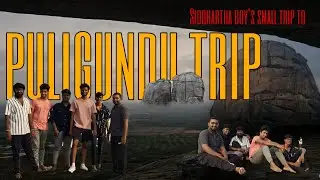 Siddhartha boys trip 2/ puligunduvlog/harsha editography/nsrk productions