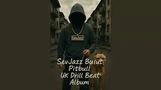 Evil - Pitbull UkDrill  #Instrumentals #Beat #Alb&uuml;m  (Prod.Sevjazz Bulut)