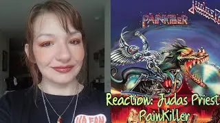 Reaction: Judas Priest- Painkiller