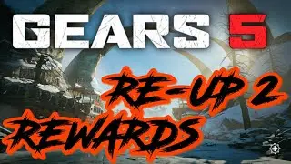 Gears 5 Re-Up 2 Rewards | First Look