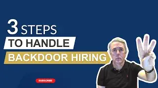 3 Steps To Handle Backdoor Hiring