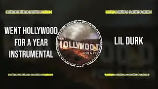 LIL DURK - Went Hollywood For a Year Instrumental (Remake)