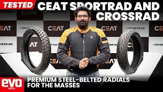 Ceat SportRad & CrossRad Tyres | Performance Steel-Belted Radials Tested | Sponsored | evo India