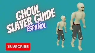 Ghouls Slayer guide  Task