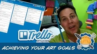 Achieving Your Art Goals with Trello