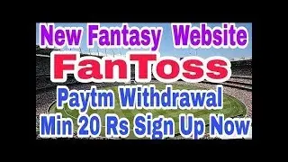 FANTOSS New Fantasy Site With Paytm Withdraw