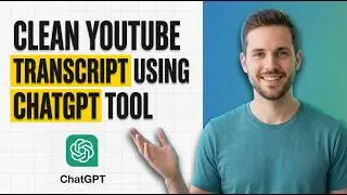 How To Create A Clean Transcript From Any Video (Easy Guide)