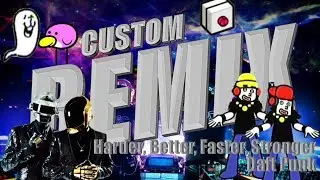 RHF (Custom Remix)- Harder Better Faster Stronger ~ Daft Punk