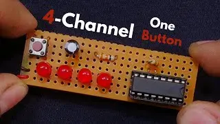 Easiest  CD4017 Project | 4-channel Decade Counter