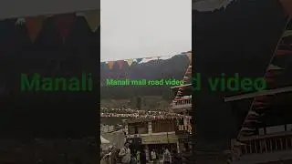 #travel #mountains manali mall road video 📷📸