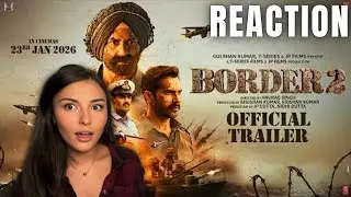 BORDER 2 - Trailer Reaction | Sunny Deol | Varun Dhawan | Dilijit Dosanjh 