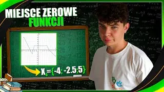 MIEJSCE ZEROWE FUNKCJI - Musisz to umieć