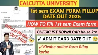 Calcutta University 1st sem Exam form fillup Date 2026 | CU 1st sem Online enrollment | Admit card