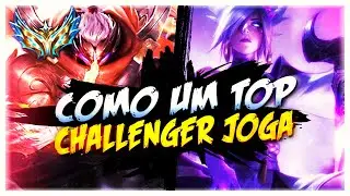 COMO UM TOP LANER CHALLENGER JOGA - AN&Aacute;LISE