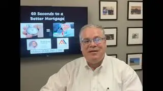 60 Seconds to a Better Mortgage with Robb Krug - Loan Officer - Short Term = Low Rate