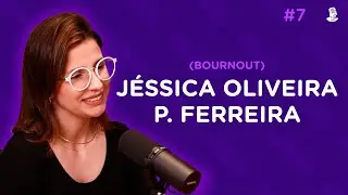 J&eacute;ssica Oliveira (Bournout) - Intrinse Podcast #007