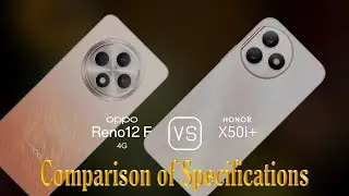 Oppo Reno12 F 4G vs. Honor X50i+: A Comparison of Specifications
