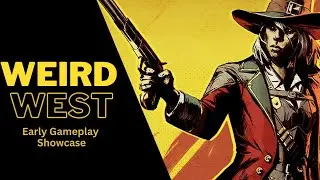 Weird West Gameplay Showcase / Weird West early Gameplay Ps4 (No Commentary)